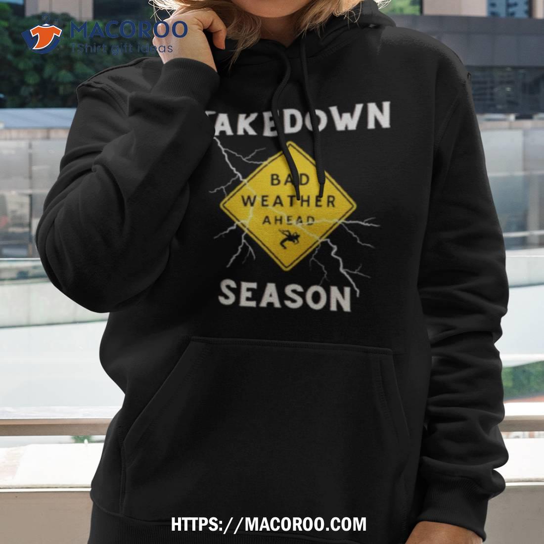 Td Season Bad Weather Ahead Shirt Td Season Bad Weather Ahead Shirt