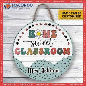 Teacher Door Hanger, Classroom Sign, Back To School, Boho Decor,custom Home Sweet