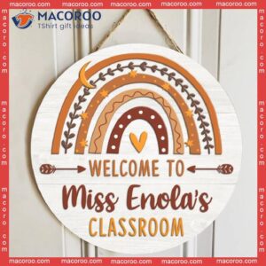 Teacher Welcome Sign, Gift, Boho Rainbow Door Hanger,personalized Native American Decor, Classroom Sign