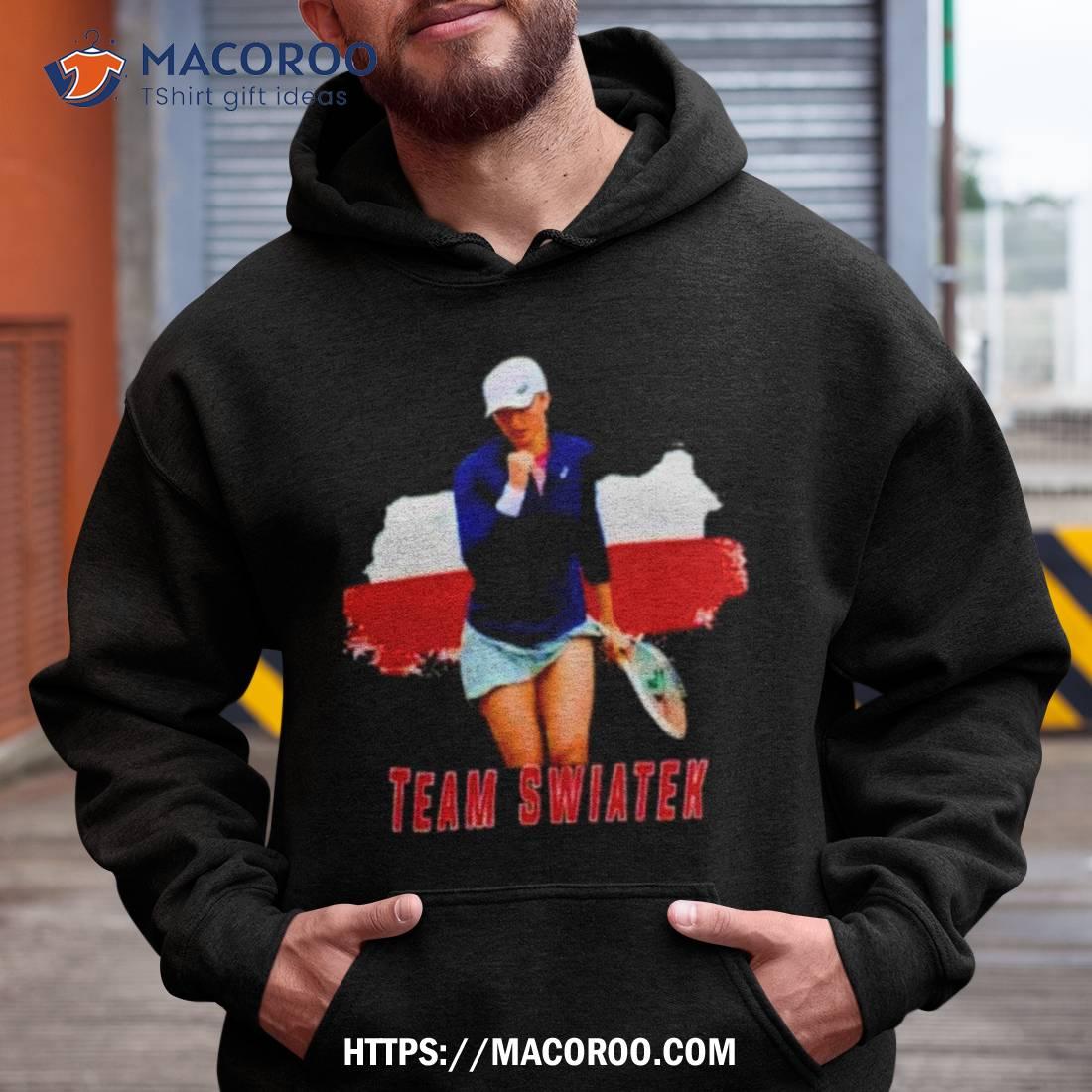Team Swiatek Shirt Team Swiatek Shirt