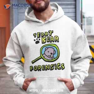 Teddy Bear Forensics Detective Shirt