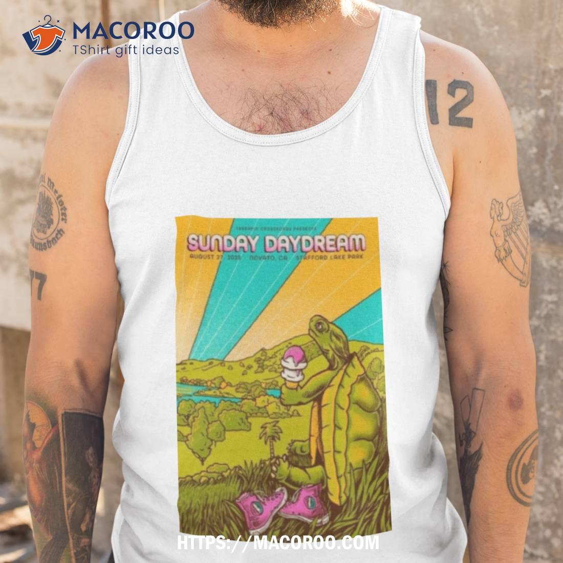Terrapin Crossroads Beautiful Sunday Daydream Stafford Lake Park Novato Ca August 27 2023 Shirt Terrapin Crossroads Beautiful Sunday Daydream Stafford Lake Park Novato Ca August 27 2023 Shirt