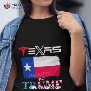 Texas For Trump Shirt