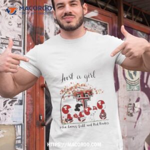 Texas Tech Red Raiders Peanuts Cartoon Just A Girl Who Loves Fall And Red Raiders Logo Shirt Texas Tech Red Raiders Peanuts Cartoon Just A Girl Who Loves Fall And Red Raiders Logo Shirt