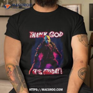 thank god its friday shirt tshirt
