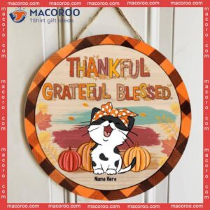 Thankful Grateful Blessed, Personalized Cat Wooden Signs