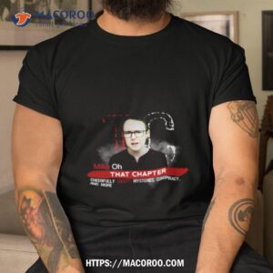 that chapter mike oh shirt tshirt