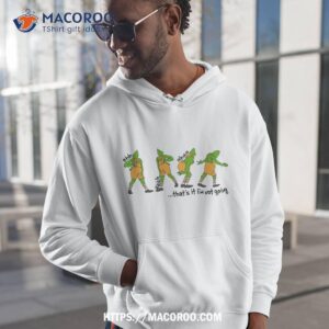 that s it i m not going shirt grinch christmas hoodie 1