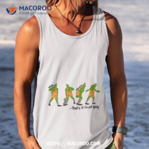 that s it i m not going shirt grinch christmas tank top