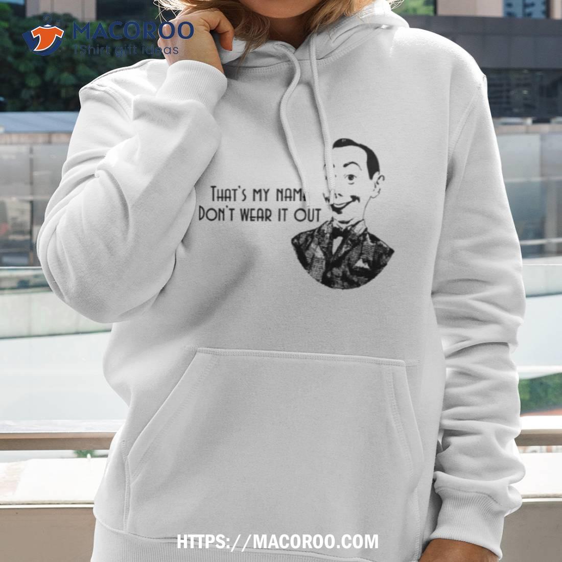That’s My Name Paul Reubens Shirt That’s My Name Paul Reubens Shirt