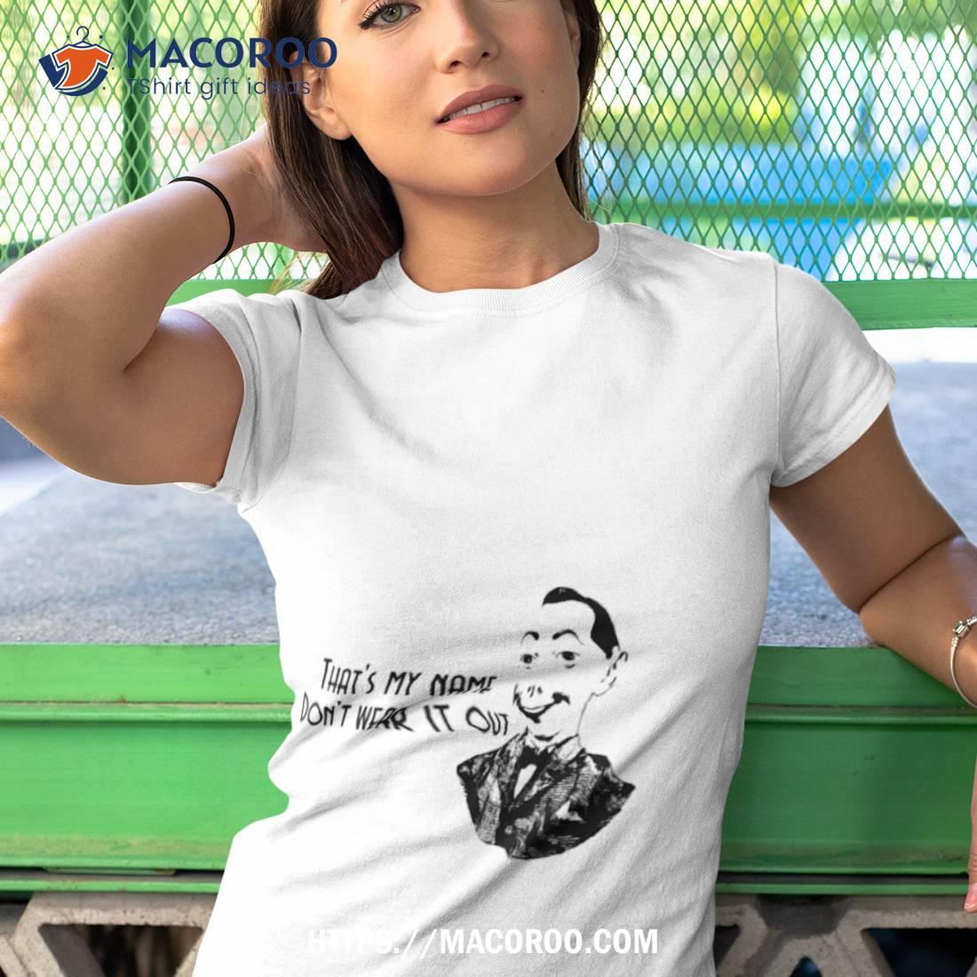 That’s My Name Paul Reubens Shirt That’s My Name Paul Reubens Shirt