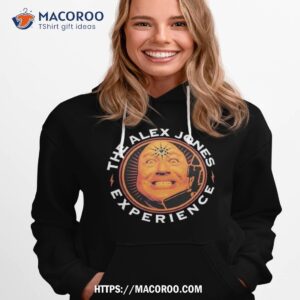 the alex jones experience shirt hoodie 1
