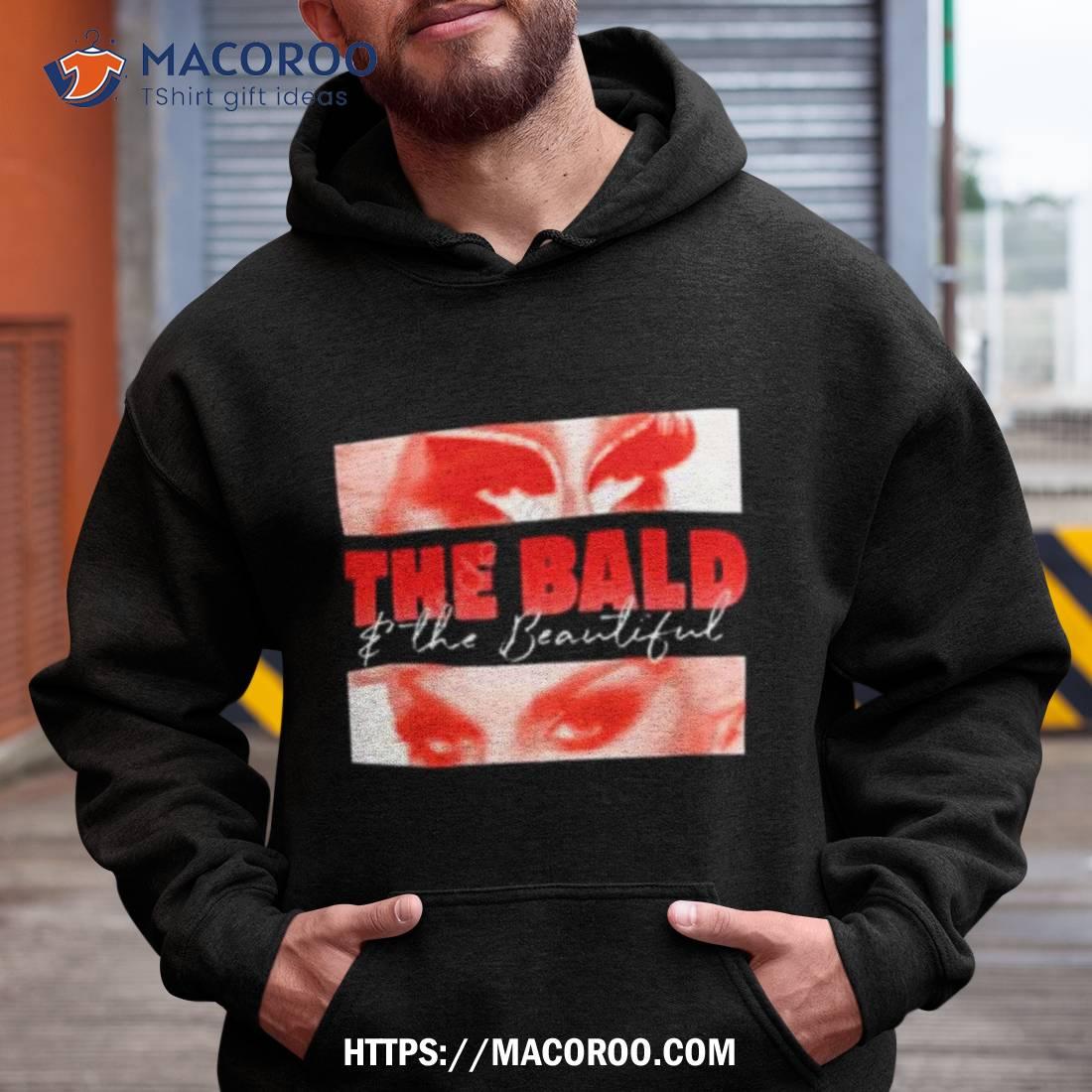 The Bald And The Beautiful Eyes Shirt The Bald And The Beautiful Eyes Shirt