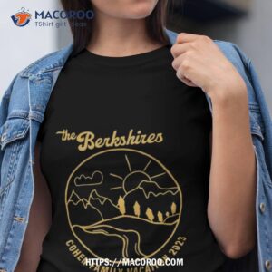 The Berkshires Cohen Family Vacation 2023 Shirt