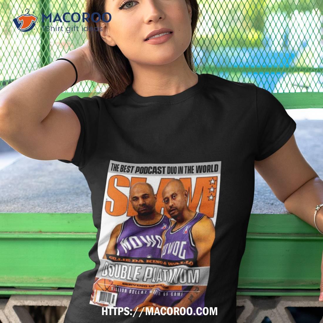 The Best Podcast Duo In The World Mdwog X Slam Double Platinum Shirt The Best Podcast Duo In The World Mdwog X Slam Double Platinum Shirt