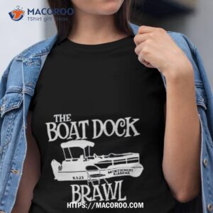 The Boat Dock Brawl Montgomery Alabama 2023 Shirt