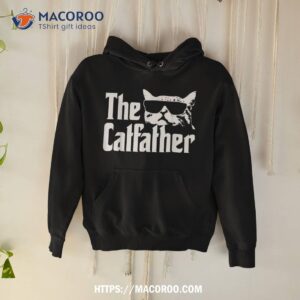 the catfather shirt cat daddy funny gift gifts for dad amazon hoodie