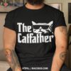 The Catfather Shirt Cat Daddy Funny Gift, Gifts For Dad Amazon