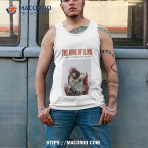 The King Of Bling Shirt 3 the king of bling shirt tank top 2
