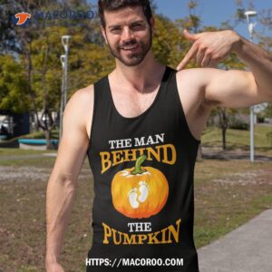 the man behind pumpkin dad soon halloween pregnancy shirt tank top