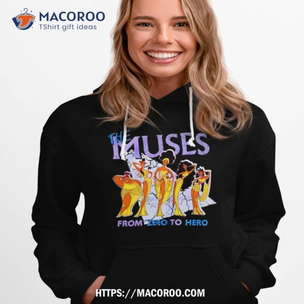 The Muses Zero To Hero Shirt