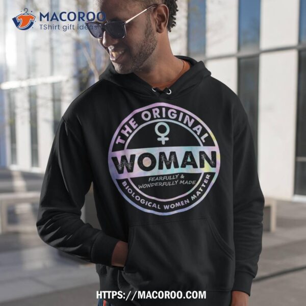 The Original Woman Made Biological Matter Quote Shirt