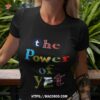 The Power Of Yet Growth Mindset Shirt