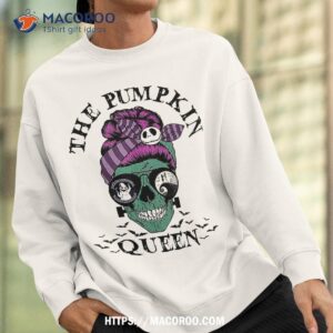 the pumpkin queen skull shirt skull pumpkin sweatshirt