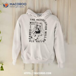 the revolution will be live streamed rec shirt hoodie
