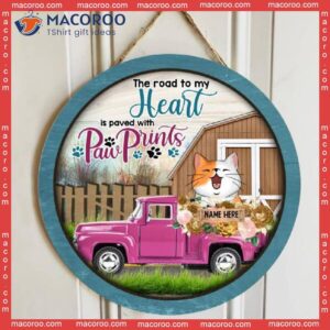 The Road To My Heart, Cats On Pink Truck, Personalized Cat Wooden Signs