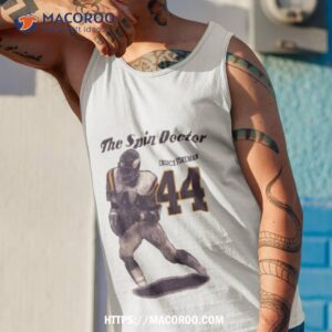 The Spin Doctor Chuck Foreman 44 Shirt 3 the spin doctor chuck foreman 44 shirt tank top 1