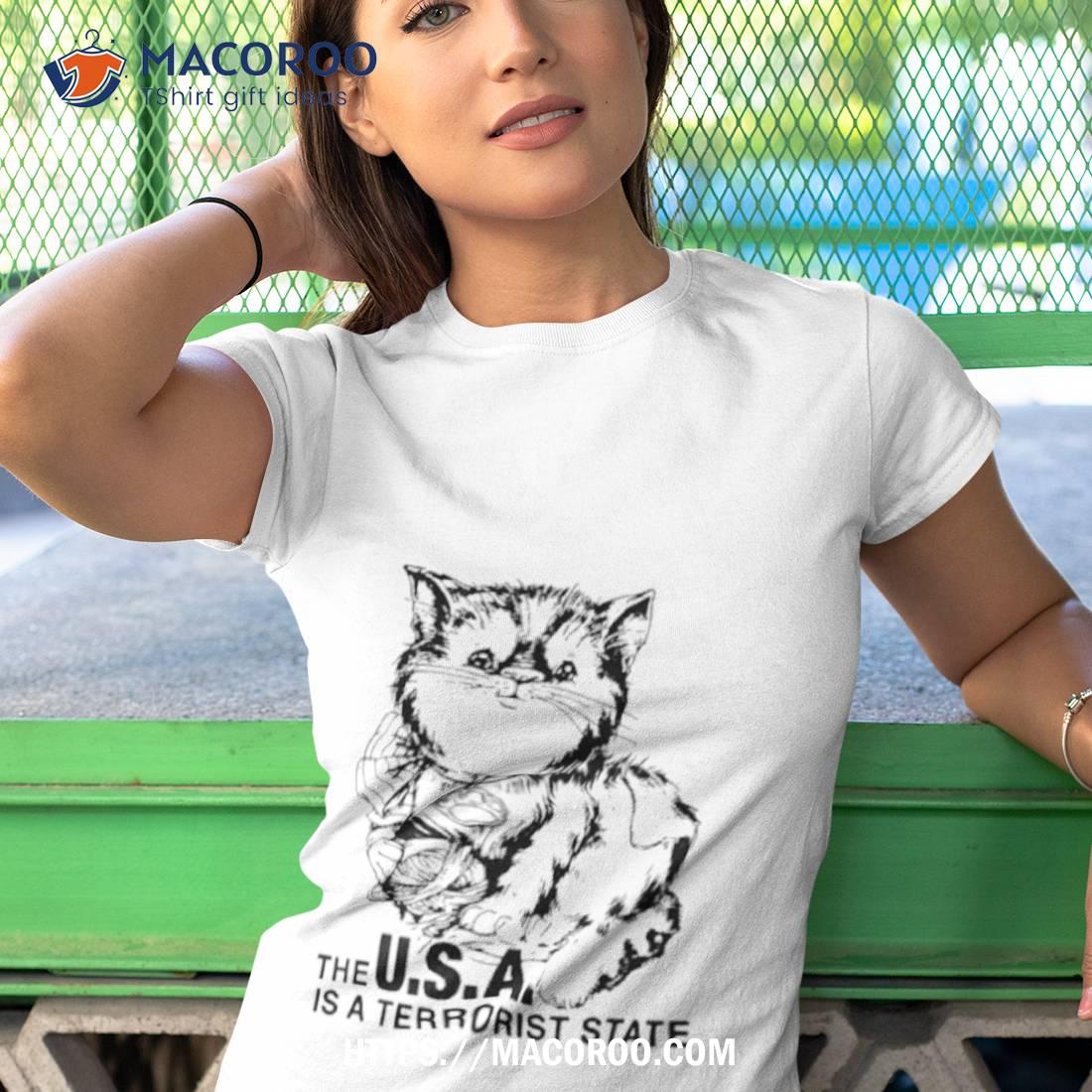 The U.s.a Is A Terrorist State Shirt The U.s.a Is A Terrorist State Shirt