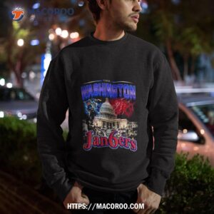 the washington jan6ers shirt sweatshirt