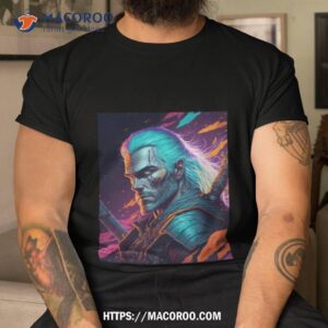 the witcher style with more vibrant colors shirt tshirt