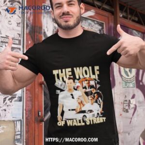 the wolf of wall streeshirt tshirt 1