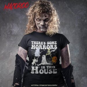 there amp acirc amp 128 amp 153 s some horrors in this house halloween party shirt halloween skull tshirt