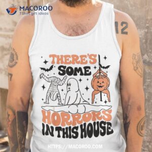 there s some horrors funny ghost spooky pumpkin halloween shirt halloween candy bouquet tank top