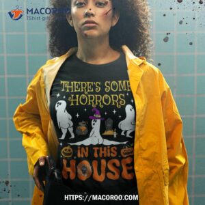 there s some horrors in this house ghost halloween costume shirt skull pumpkin tshirt 2