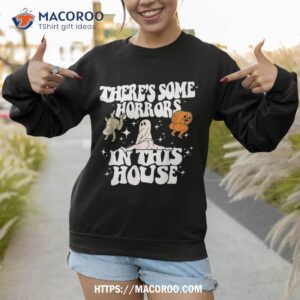there s some horrors in this house ghost pumpkin halloween shirt halloween 5 mask sweatshirt 1