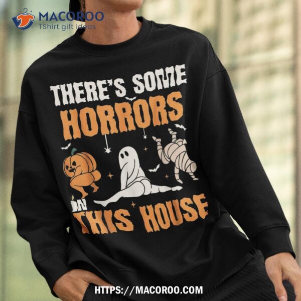 There’s Some Horrors In This House Ghost Pumpkin Halloween Shirt, Halloween Skull