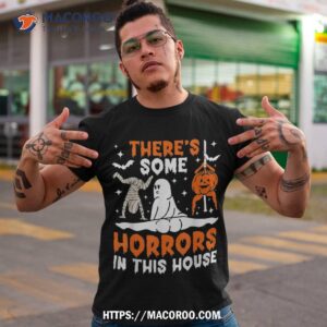 There’s Some Horrors In This House Ghost Pumpkin Halloween Shirt, Halloween Skull