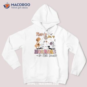 There’s Some Horrors In This House Ghost Pumpkin Halloween Shirt