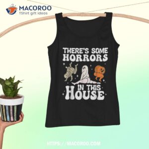 there s some horrors in this house ghost pumpkin halloween shirt michael myers movie 2023 tank top
