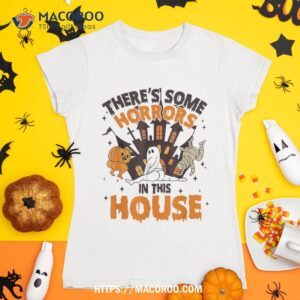 there s some horrors in this house ghost pumpkin halloween shirt scary skull tshirt 1 1
