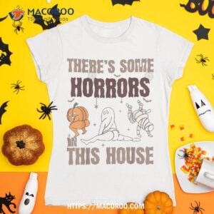 there s some horrors in this house ghost pumpkin halloween shirt scary skull tshirt 1