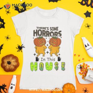 there s some horrors in this house ghost pumpkin halloween shirt skeleton head tshirt 1 3