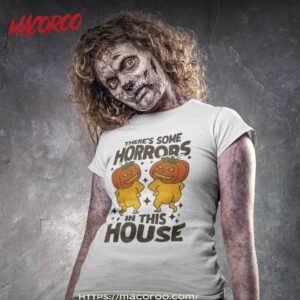 there s some horrors in this house ghost pumpkin halloween shirt skeleton head tshirt 4