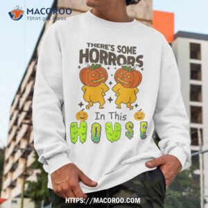 there s some horrors in this house ghost pumpkin halloween shirt skull pumpkin sweatshirt 2