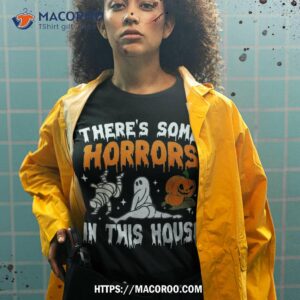 there s some horrors in this house ghost pumpkin halloween shirt spooky scary skeletons tshirt 2