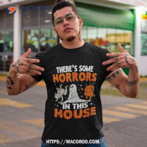 there s some horrors in this house ghost pumpkin halloween shirt spooky scary skeletons tshirt